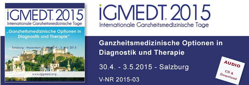 2015-03 IGMEDT 2015 -Internationale Ganzheitsmedizinische Tage